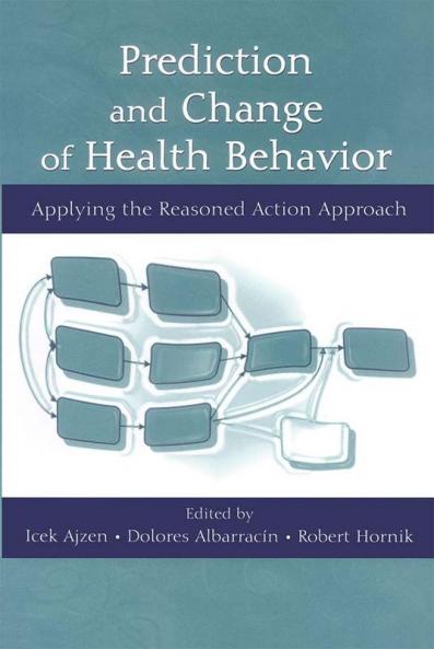 Prediction and Change of Health Behavior