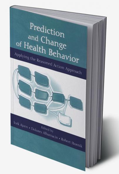 Prediction and Change of Health Behavior