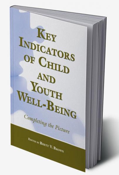 Key Indicators of Child and Youth Well-Being