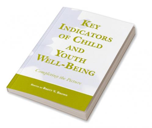 Key Indicators of Child and Youth Well-Being
