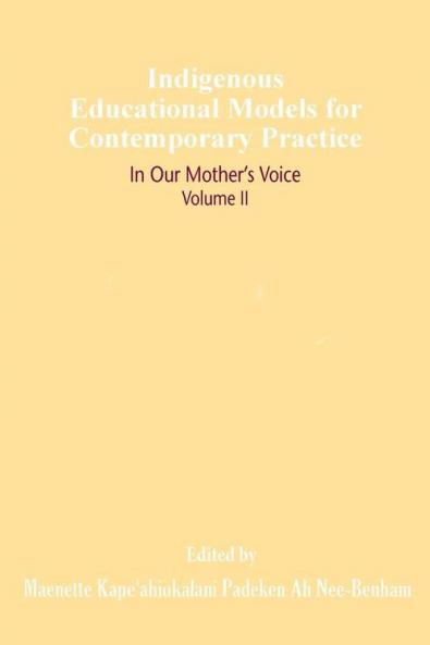 Indigenous Educational Models for Contemporary Practice