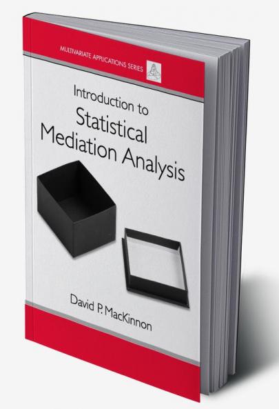 Introduction to Statistical Mediation Analysis