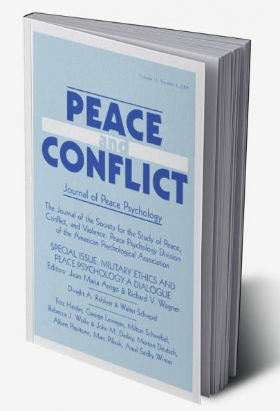 Military Ethics and Peace Psychology