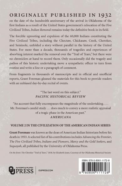 Indian Removal: The Emigration of the Five Civilized Tribes of Indians: 2 (The Civilization of the American Indian Series)