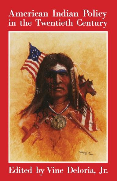American Indian Policy in the Twentieth Century