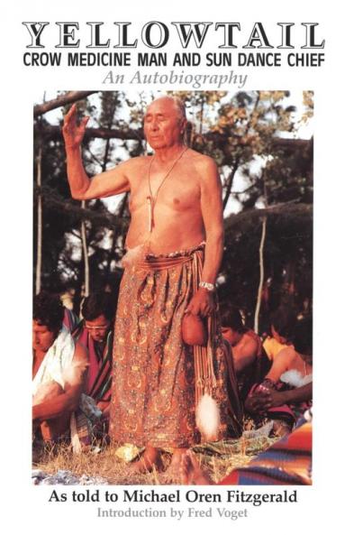 Yellowtail Crow Medicine Man and Sun Dance Chief