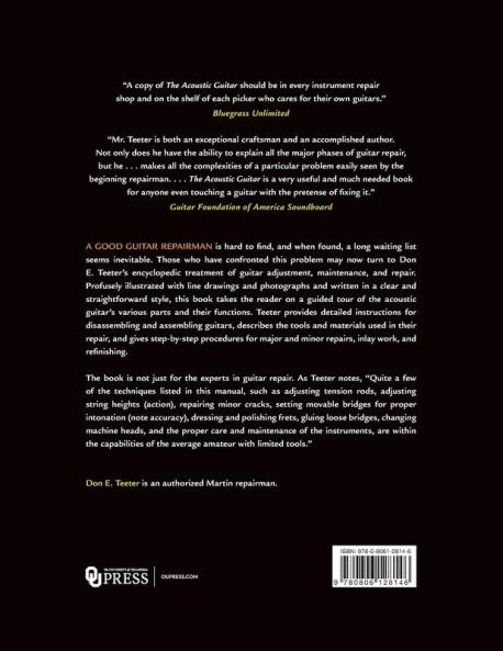 The Acoustic Guitar: Adjustment Care Maintenance and Repair