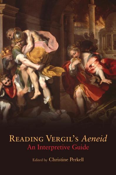 Reading Virgil's "Aeneid": An Interpretive Guide: v. 23 (Oklahoma Series in Classical Culture)