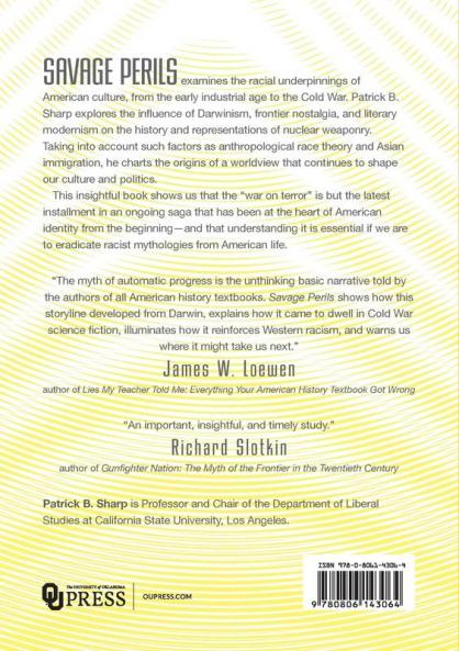 Savage Perils: Racial Frontiers and Nuclear Apocalypse in American Culture
