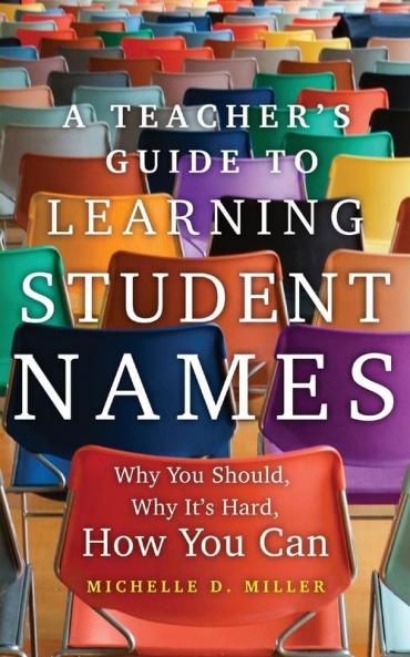 A Teacher's Guide to Learning Student Names