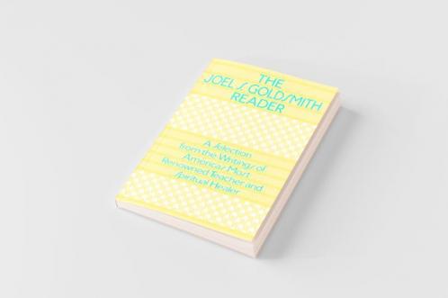 The Joel Goldsmith Reader