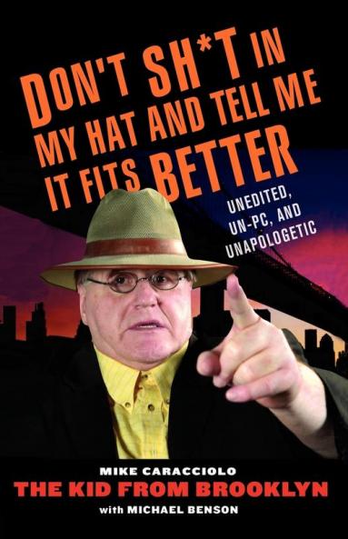 Don't Shit in My Hat and Tell Me it Fits
