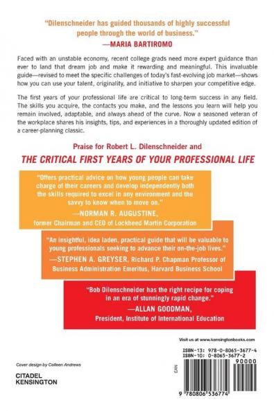 The Critical First Years of Your Professional Life