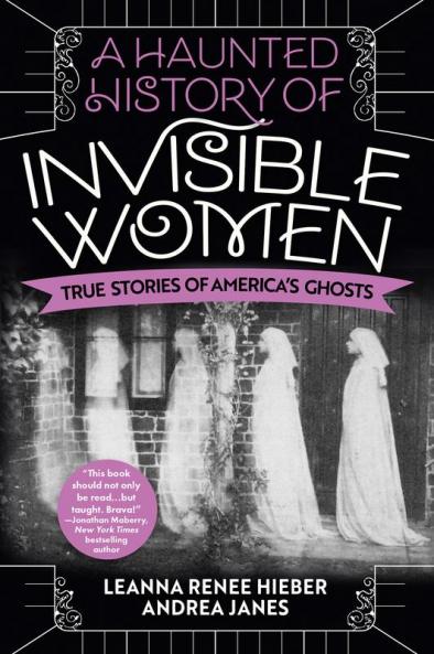 Haunted History of Invisible Women