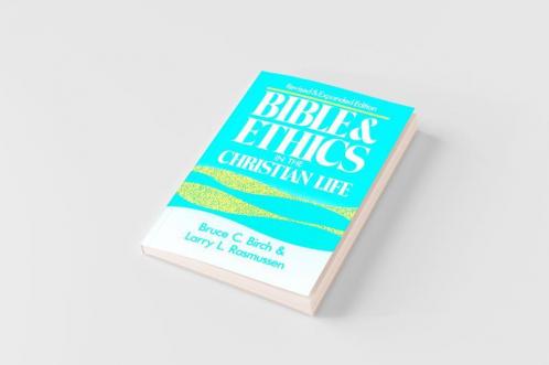 Bible and Ethics in the Christian Life