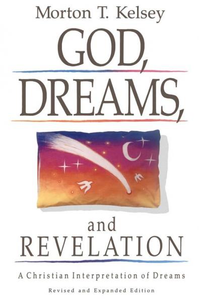 GOD DREAMS and REVELATION