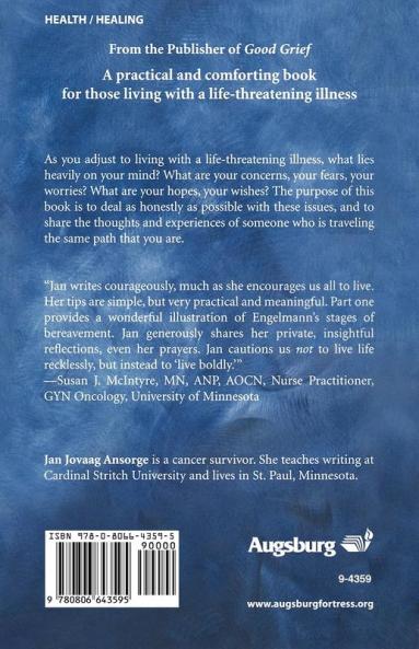 When You Are Diagnosed with a Life-Threatening Illness