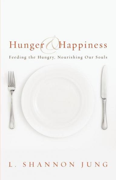 Hunger and Happiness