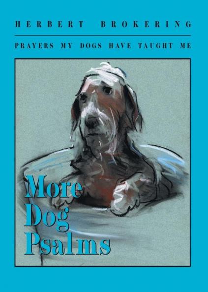 More Dog Psalms