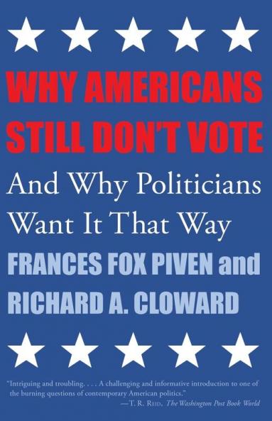 Why Americans Still Don't Vote