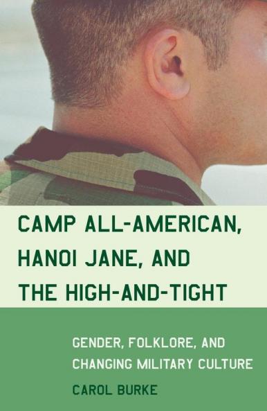 Camp All-American Hanoi Jane and the High-and-Tight