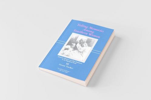 Telling Memories Among Southern Women