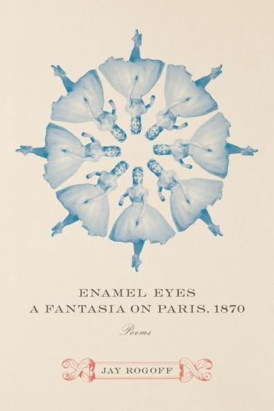 Enamel Eyes a Fantasia on Paris 1870