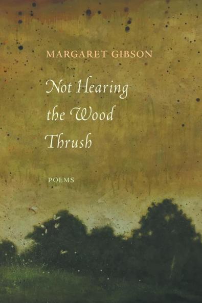 Not Hearing the Wood Thrush