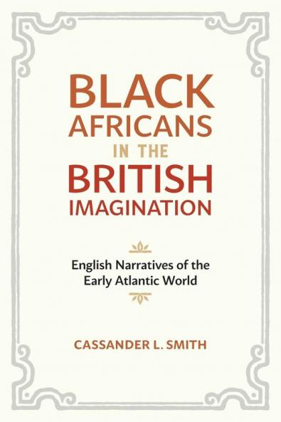 Black Africans in the British Imagination