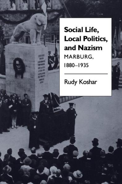 Social Life Local Politics and Nazism