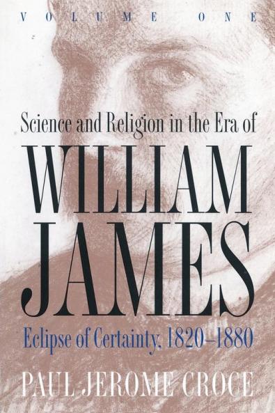 Science and Religion in the Era of William James
