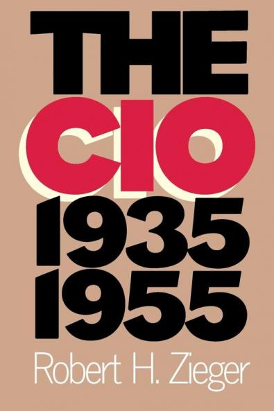 The CIO 1935-1955