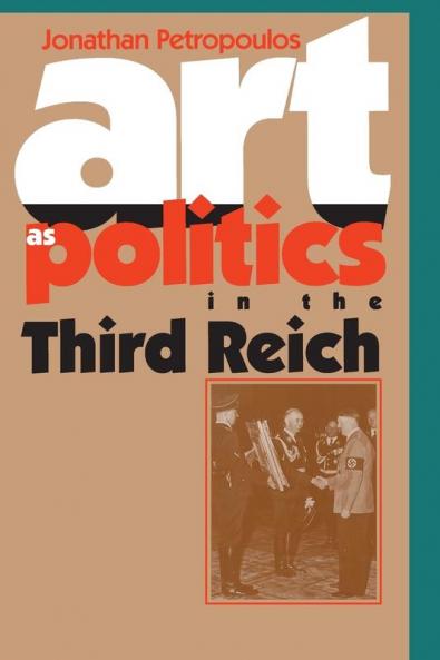 Art As Politics in the Third Reich
