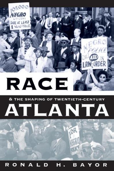 Race and the Shaping of Twentieth-Century Atlanta