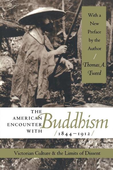 The American Encounter with Buddhism 1844-1912