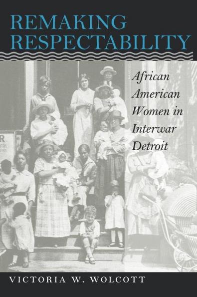 Remaking Respectability