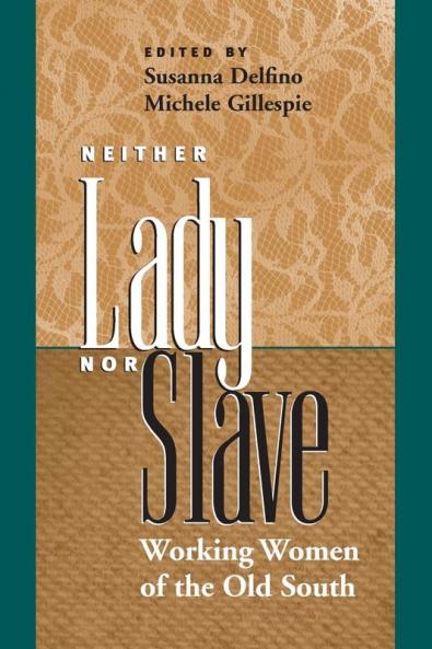 Neither Lady nor Slave