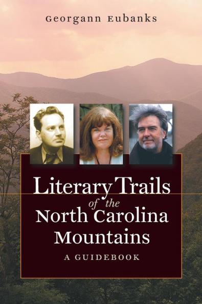 Literary Trails of the North Carolina Mountains