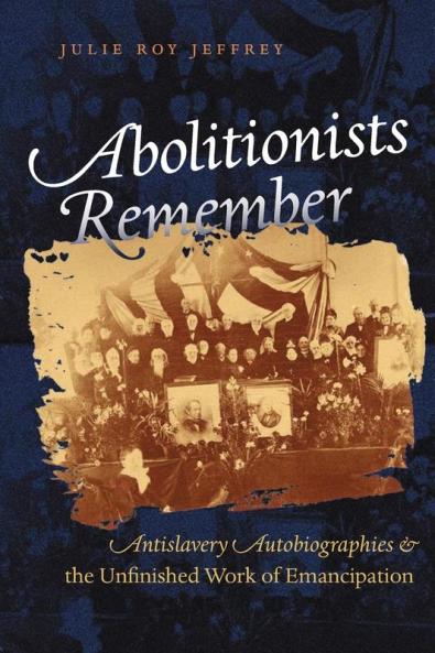 Abolitionists Remember
