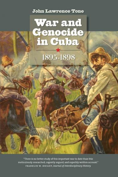 War and Genocide in Cuba 1895-1898