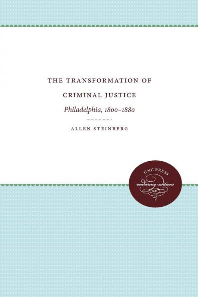 The Transformation of Criminal Justice