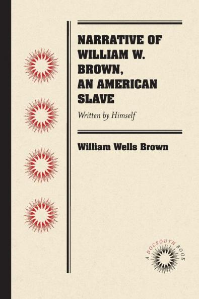 Narrative of William W. Brown an American Slave