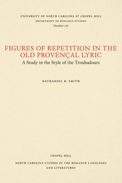 Figures of Repetition in the Old Provençal Lyric