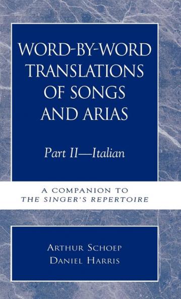 Word-by-Word Translations of Songs and Arias Part II