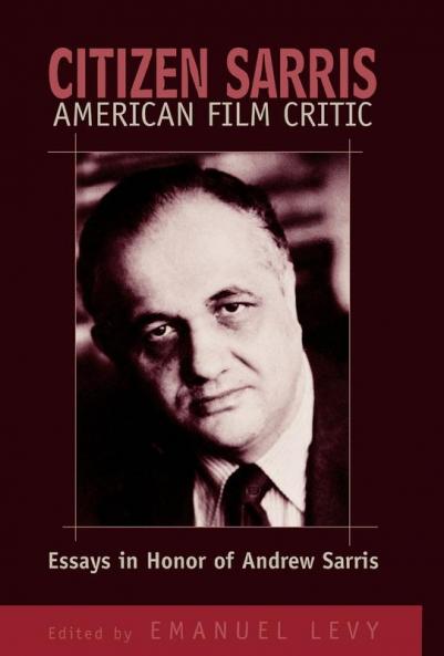Citizen Sarris American Film Critic