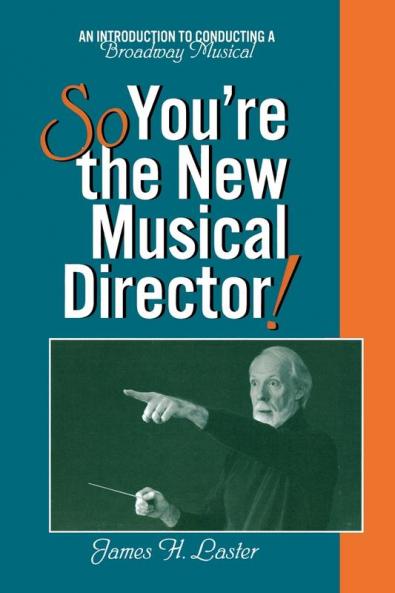 So You're the New Musical Director!