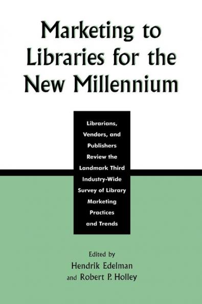 Marketing to Libraries for the New Millennium