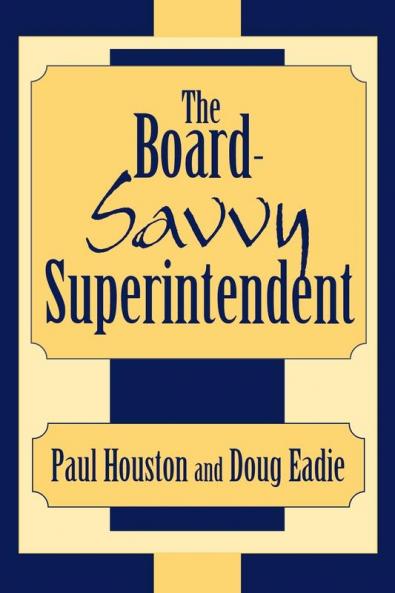 Board-Savvy Superintendent