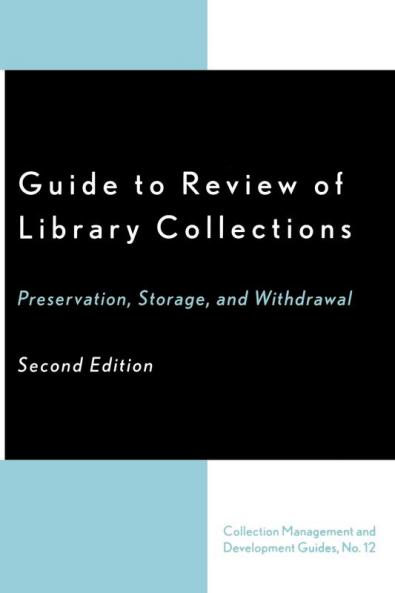 Guide to Review of Library Collections