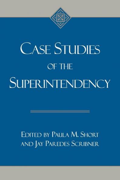 Case Studies of the Superintendency